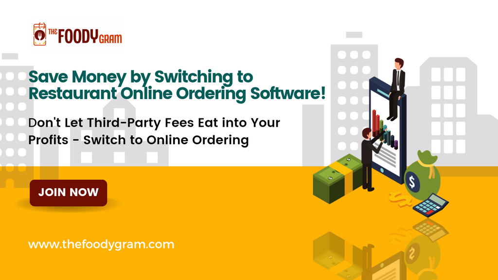 Save Money by Switching to Restaurant Online Ordering Software