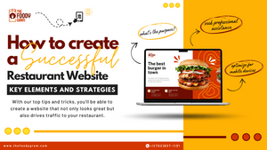 How to Create a Successful Restaurant Website: Key Elements and Strategies