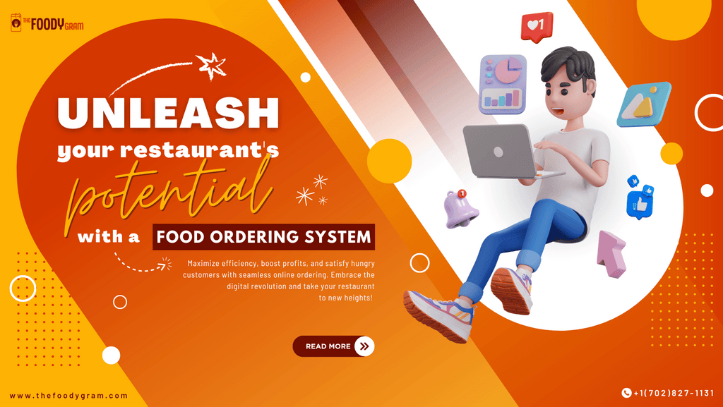Unleash Your Restaurant's Potential with a Food Ordering System