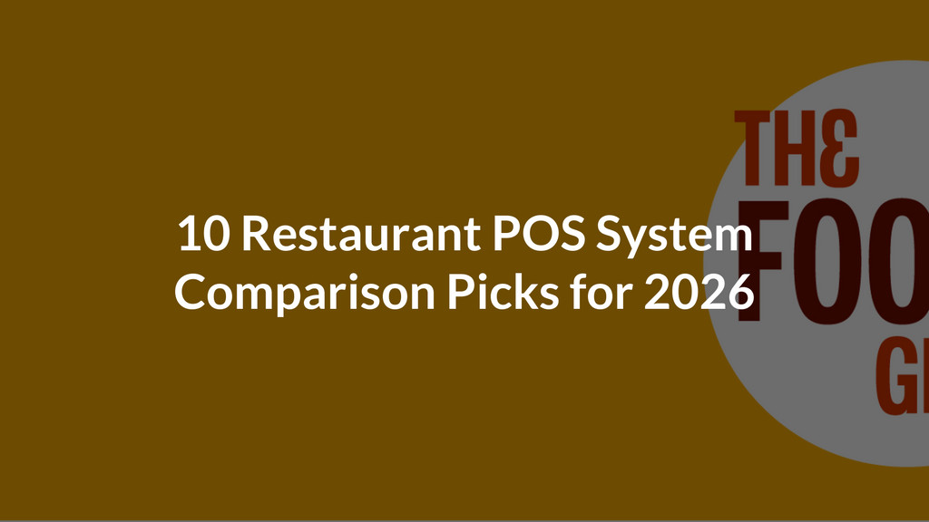 10 Restaurant POS System Comparison Picks for 2026